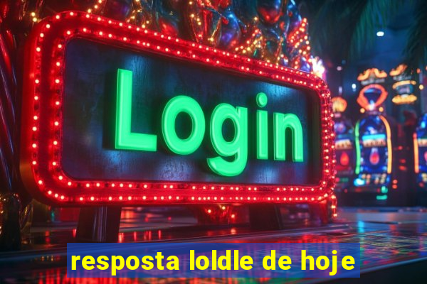 resposta loldle de hoje